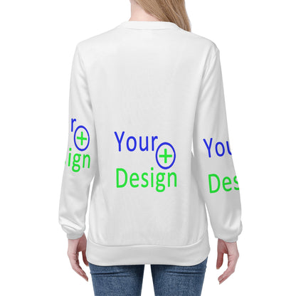 Womens Pull Over Sweatshirt- Your design 